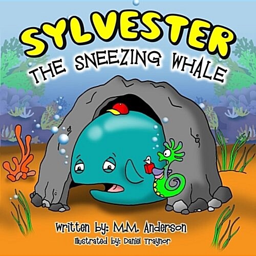 Sylvester the Sneezing Whale (Paperback)