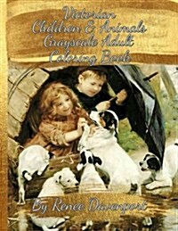 Victorian Children & Animals Grayscale Adult Coloring Book: 30 Bonus Special Effects Coloring Pages (Paperback)