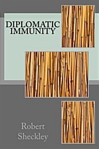 Diplomatic Immunity (Paperback)