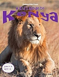 A Kids Guide to Kenya (Paperback)