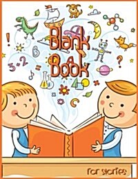 Blank Book for Stories: Blank Doodle Draw Sketch Books (Paperback)