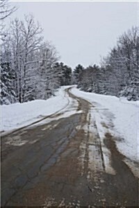 Journal Rustic Winter Road: (Notebook, Diary, Blank Book) (Paperback)