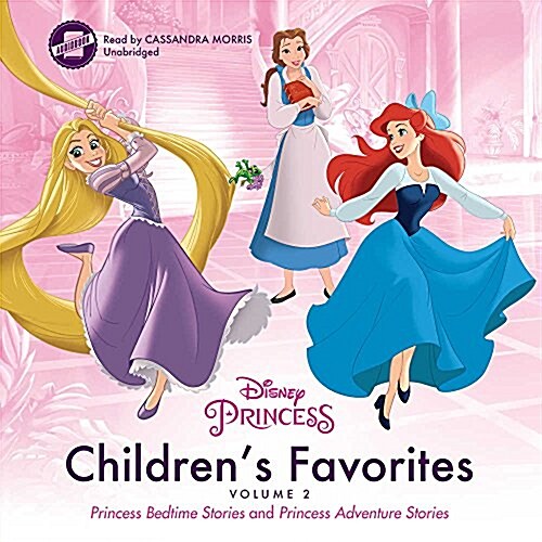 Childrens Favorites, Volume 2: Princess Bedtime Stories & Princess Adventure Stories (Audio CD)