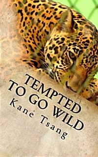 Tempted to Go Wild (Paperback)