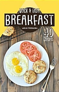 Quick & Easy Breakfast (Paperback)