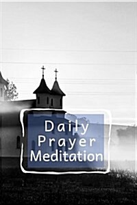 Daily Prayer Meditation: Blank Prayer Journal (Paperback)