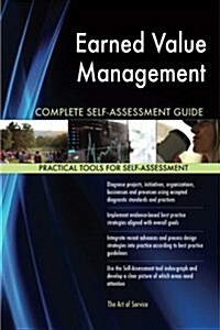 Earned Value Management Complete Self-Assessment Guide (Paperback)