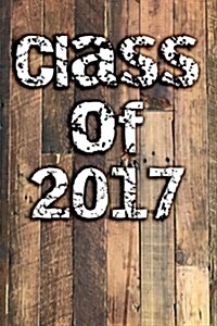 Class of 2017: Guest Book (Paperback)