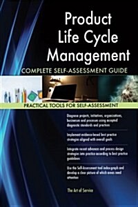 Product Life Cycle Management Complete Self-Assessment Guide (Paperback)