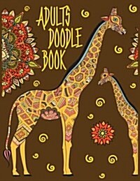 Adults Doodle Book: Unlined Blank Journal for Doodling Drawing Sketching & Writing (Paperback)