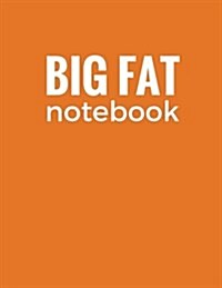 Big Fat Notebook (600 Pages): Burnt Orange, Extra Large Ruled Blank Notebook, Journal, Diary (8.5 X 11 Inches) (Paperback)