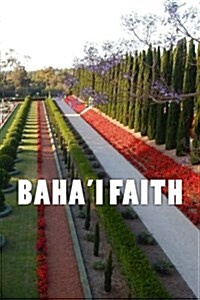 Bahai Faith: 150 Lined Pages (Paperback)