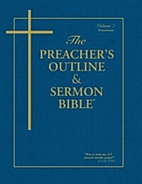 Preachers Outline & Sermon Bible-KJV-Deuteronomy (Paperback)