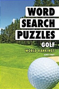 Word Search Puzzles: Golf World Rankings (Paperback)