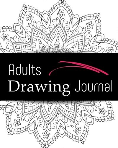 Adults Drawing Journal: Dot Grid Journal Sketchbook (Paperback)