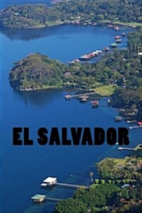 El Salvador: 150 Lined Pages (Paperback)