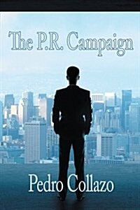 The P.R. Campaign (Paperback, First Printing)