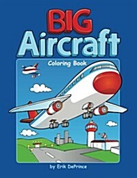 Big Aircraft Coloring Book (Paperback)