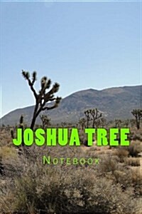 Joshua Tree: Notebook 150 Lined Pages (Paperback)