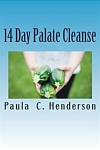 14 Day Palate Cleanse (Paperback)
