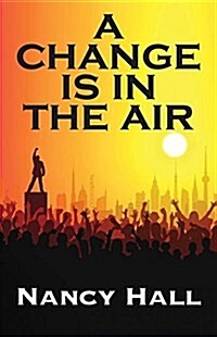 A Change Is in the Air (Paperback)