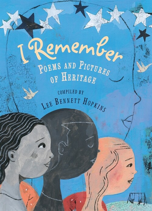 I Remember: Poems and Pictures of Heritage (Hardcover)
