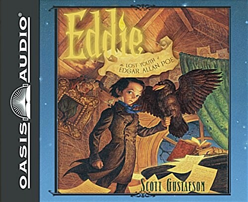 Eddie (Library Edition): The Lost Youth of Edgar Allen Poe (Audio CD, Library)