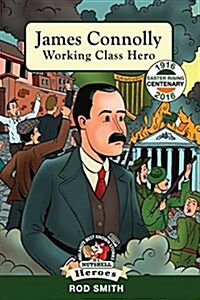James Connolly: Working Class Hero (Paperback)