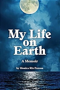 My Life on Earth: A Memoir (Paperback)