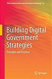Building Digital Government Strategies: Principles and Practices (Hardcover, 2017)