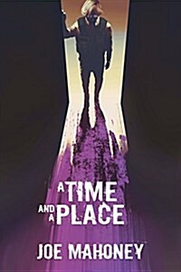 A Time and a Place (Paperback)