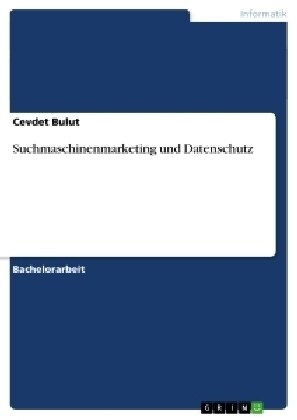 Suchmaschinenmarketing Und Datenschutz (Paperback)