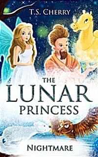 The Lunar Princess II: Nightmare (Paperback, 2, Book)