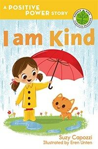 I am kind 