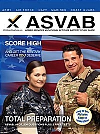 2017 ASVAB Armed Services Vocational Aptitude Battery Study Guide (Paperback)