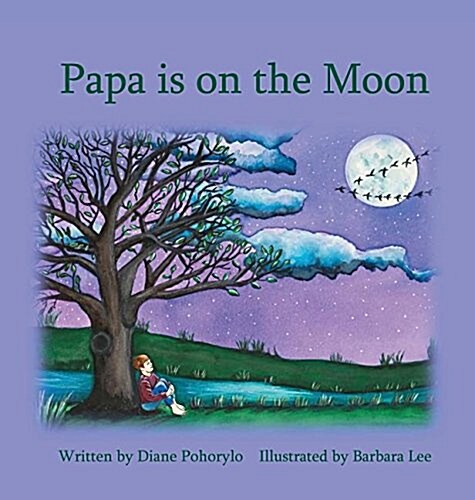 Papa Is on the Moon (Hardcover)