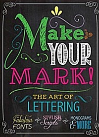 Make Your Mark (Hardcover)