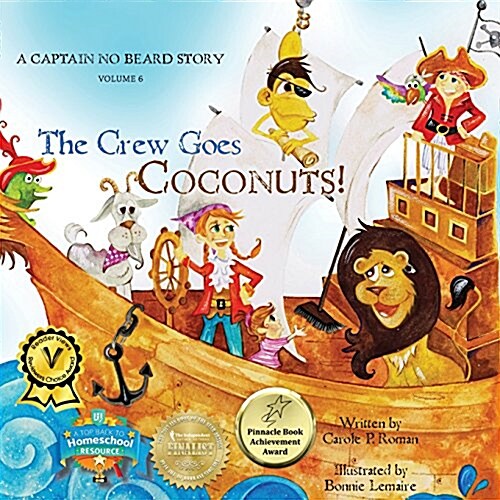 The Crew Goes Coconuts!: A Captain No Beard Story (Paperback)