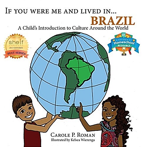 If You Were Me and Lived In... Brazil: A Childs Introduction to Cultures Around the World (Paperback)