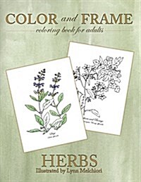 Color and Frame: Herbs (Paperback)