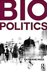 Biopolitics (Paperback)