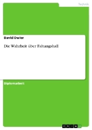 Die Wahrheit ?er Faltungshall (Paperback)