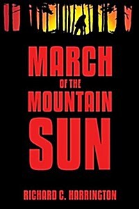 March of the Mountain Sun (Paperback)