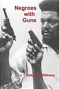 Negroes with Guns (Paperback)