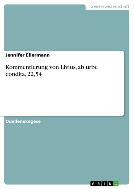 Kommentierung Von Livius, AB Urbe Condita, 22,54 (Paperback)