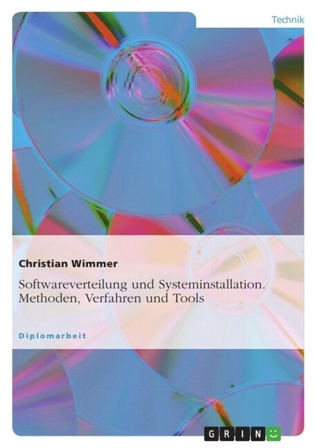 Softwareverteilung Und Systeminstallation. Methoden, Verfahren Und Tools (Paperback)