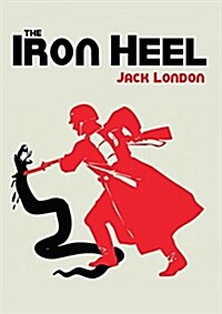 The Iron Heel (Paperback)