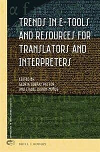 Trends in e-tools and resources for translators and interpreters
