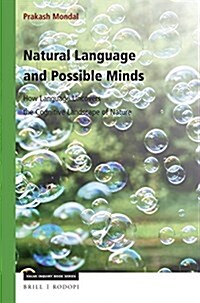 Natural Language and Possible Minds: How Language Uncovers the Cognitive Landscape of Nature (Paperback)