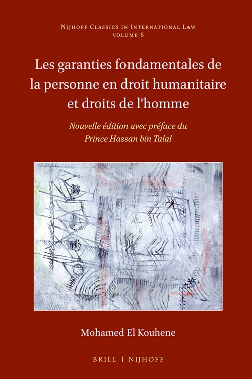 Les Garanties Fondamentales de la Personne En Droit Humanitaire Et Droits de LHomme (Hardcover)